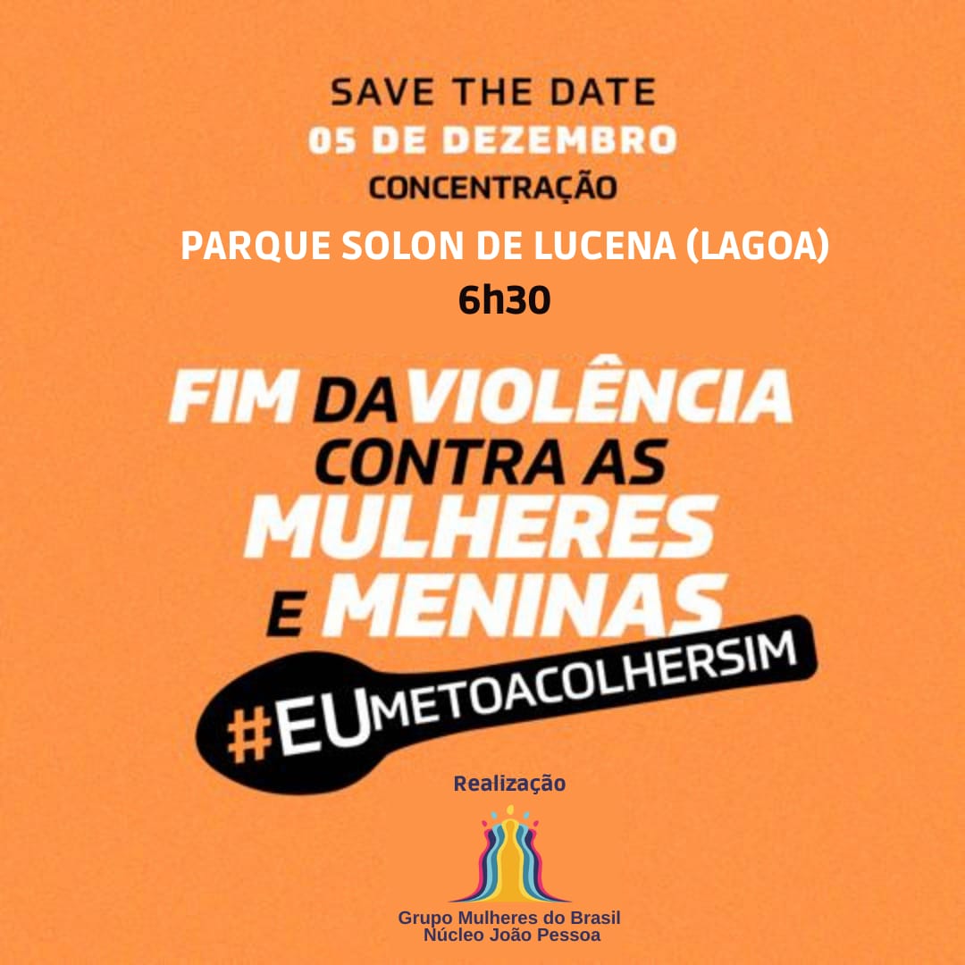 GRUPO MULHERES DO BRASIL organizam Caminhada pelo fim da Violência contra a mulheres